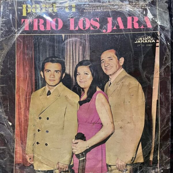 TRIO LOS JARA - PARA TI LP (DE EPOCA)