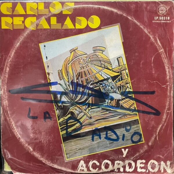 CARLOS REGALADO - Y ACORDEON LP (DE EPOCA)
