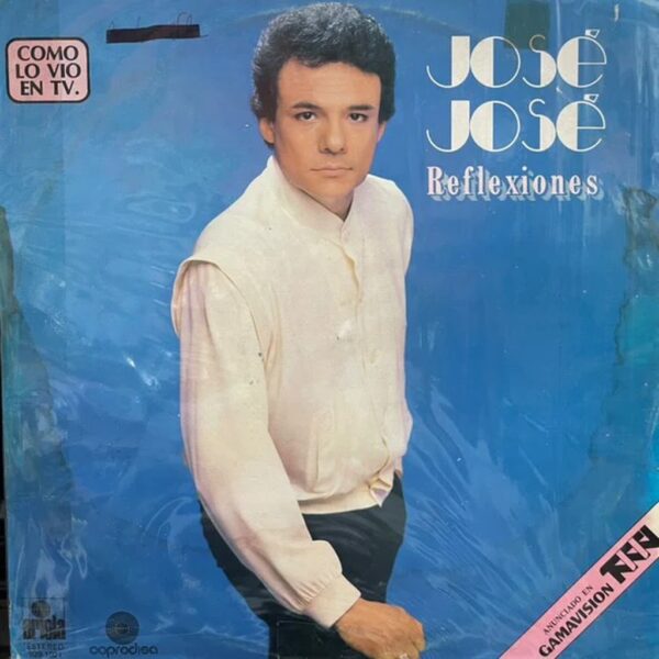 JOSE JOSE - REFLEXIONES  LP (DE EPOCA)