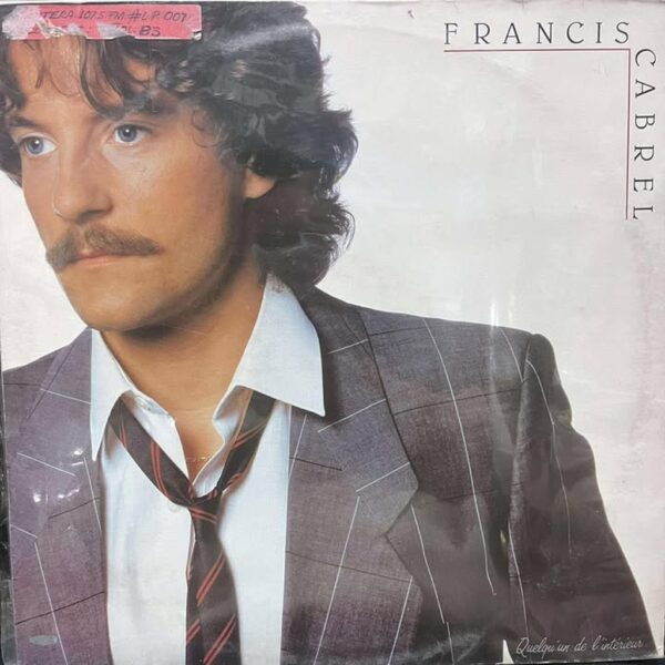 FRANCIS CABREL - QUELQÚ UN DE L´INTÉRIEUR (DE EPOCA) LP