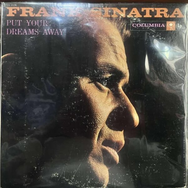 FRANK SINATRA - PUT YOUR DREAMS AWAY LP (DE EPOCA)