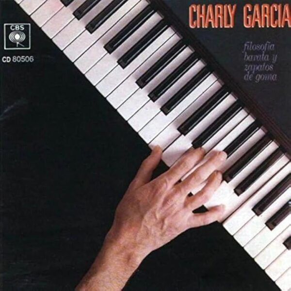 CHARLY GARCIA - FILOSOFIA BARATA Y ZAPATOS DE GOMA CD