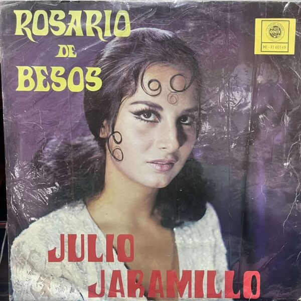 JULIO JARAMILLO - ROSARIO DE BESOS LP