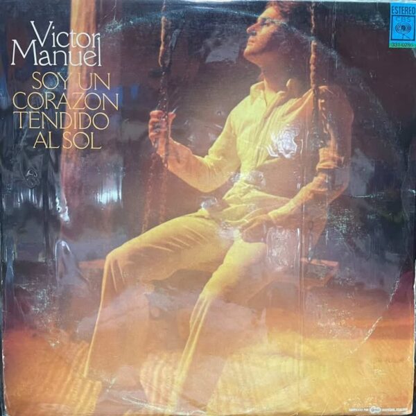 VICTOR MANUEL - SOY UN CORAZON TENDIDO AL SOL LP (DE EPOCA)