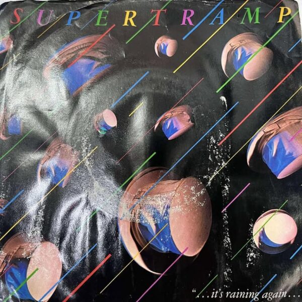 SUPERTRAMP - IT´S RAINING AGAIN 45 RPM