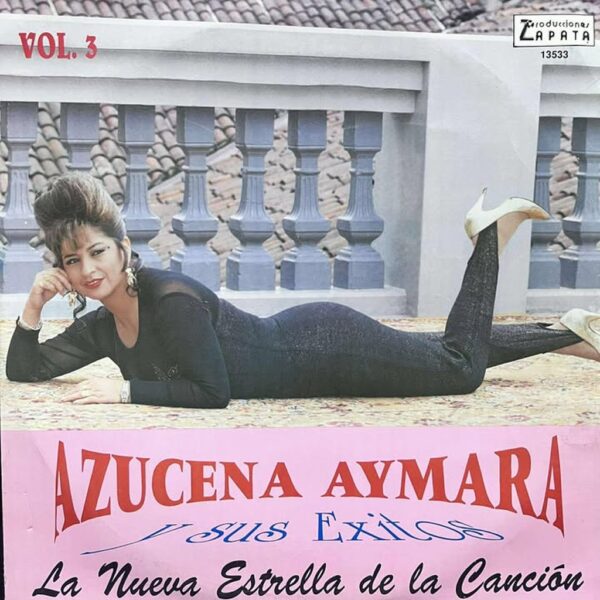 AZUCENA AYMARA - LA NUEVA ESTRELLA DE LA CANCION LP (DE EPOCA)