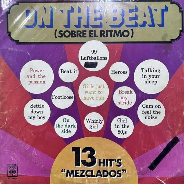 ON THE BEAT - 13 HITS "MEZCLADOS" LP (DE EPOCA)