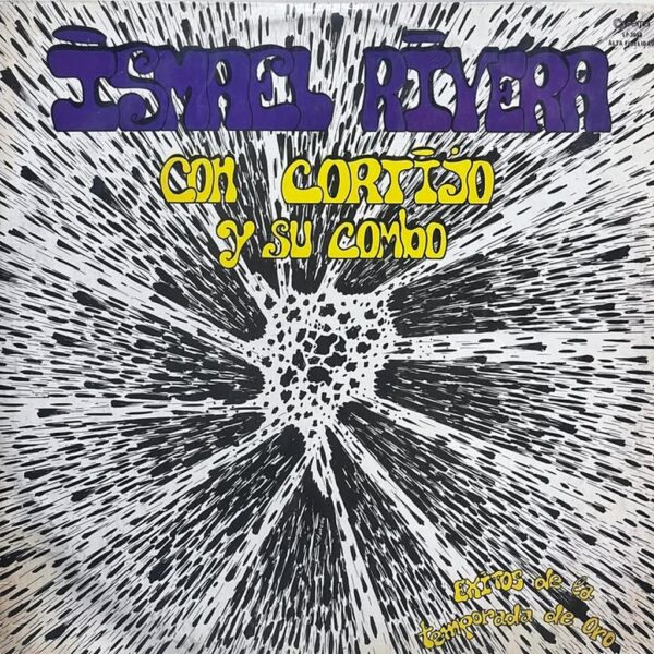 ISMAEL RIVERA CON CORTIJO Y SU COMBO - EXITOS DE LA TEMPORADA DE ORO LP (DE EPOCA)