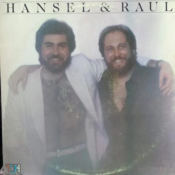 HANSEL & RAUL - HANSEL Y RAUL LP (DE EPOCA)