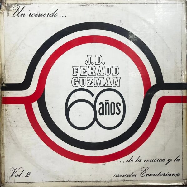 UN RECUERDO DE LA MUSICA Y LA CANCION ECUATORIANA VOL.2 2LPS