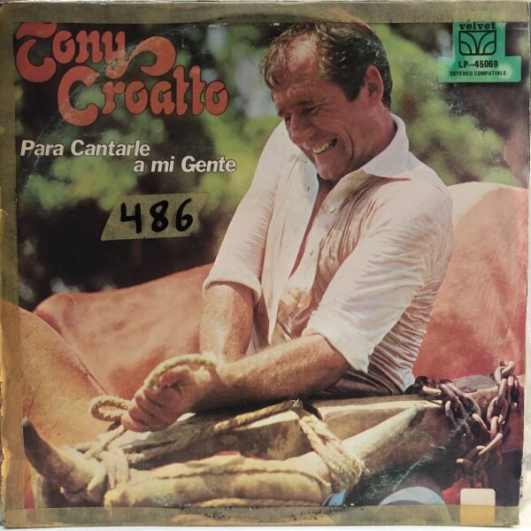 TONY CROATTO - PARA CANTARLE A MI GENTE LP