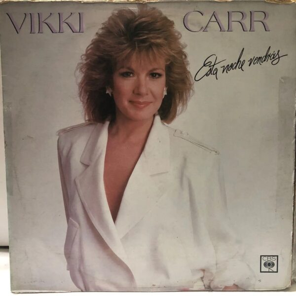 VIKKI CARR - ESTA NOCHE VENDRAS LP