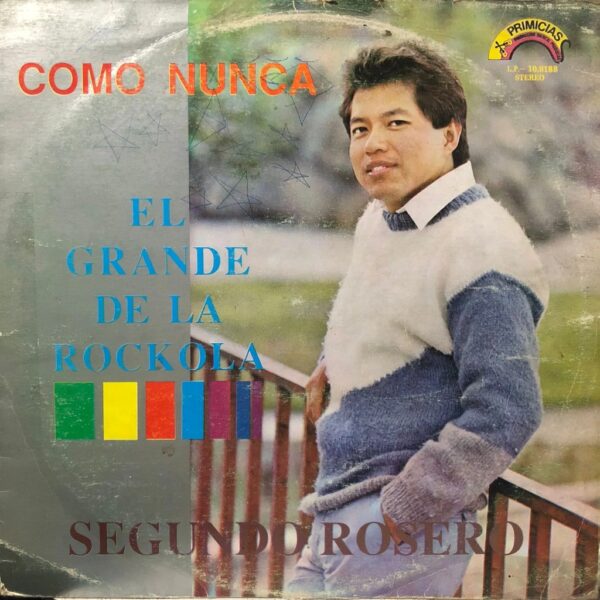 SEGUNDO ROSERO - COMO NUNCA LP (DE EPOCA)
