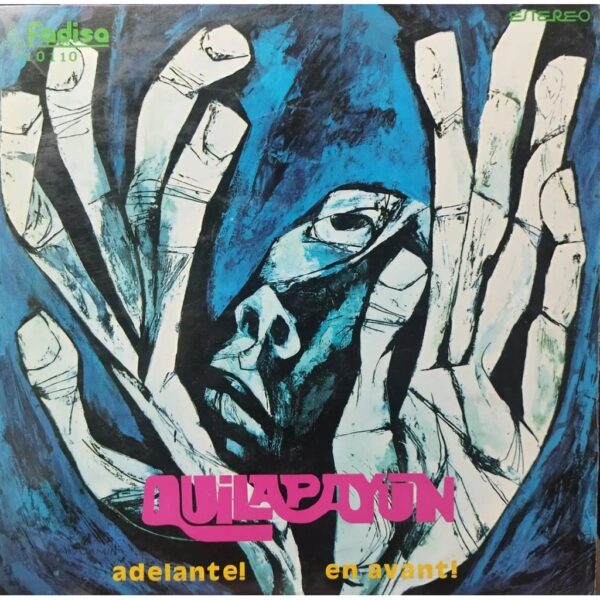 QUILAPAYUN - ADELANTE!  EN AVANT! LP (DE EPOCA)
