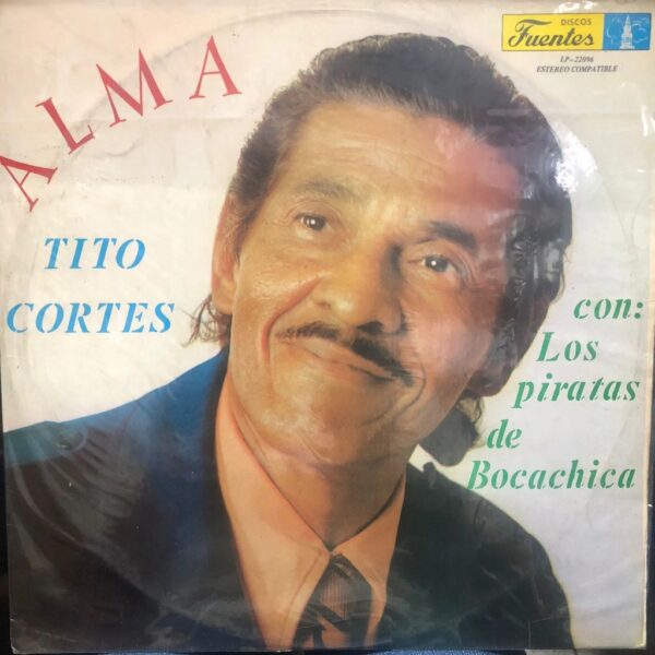 TITO CORTES - ALMA LP