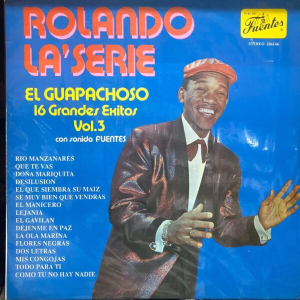 ROLANDO LA´SERIE - EL GUAPACHOSO 16 GRANDES EXITOS VOL.3 LP