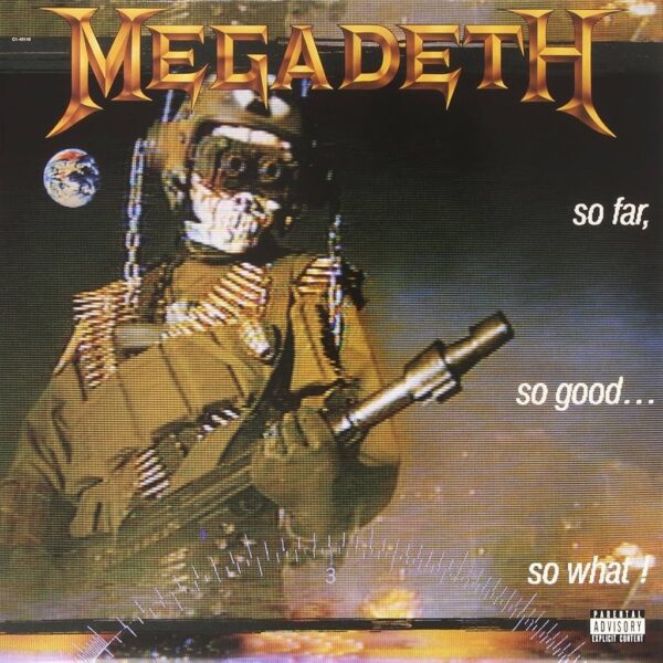 MEGADETH - SO FAR, SOO GOOD, SO WHAT! LP