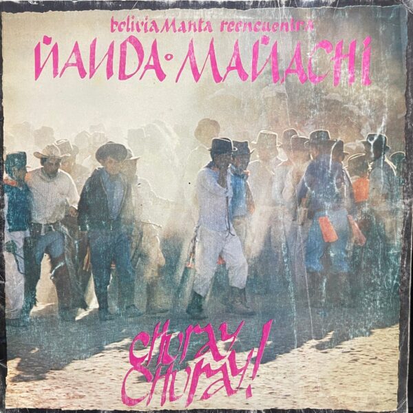 ÑANDA MAÑACHI - CHURAY CHURAY LP