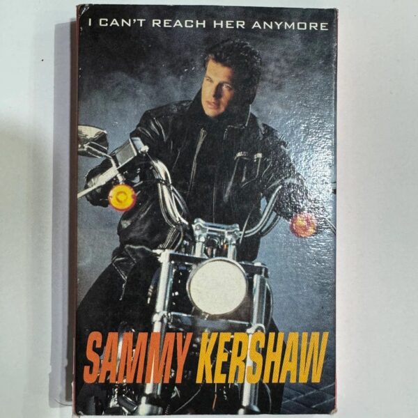 SAMMY KERSHAW - I CAN'T REACH HER ANYMORE CASSETTE (DE EPOCA)
