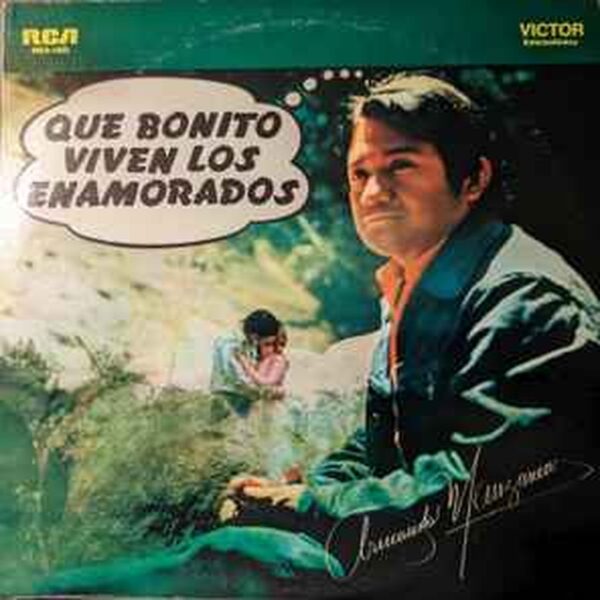 ARMANDO MANZANERO - QUE BONITO VIVEN LOS ENAMORADOS LP