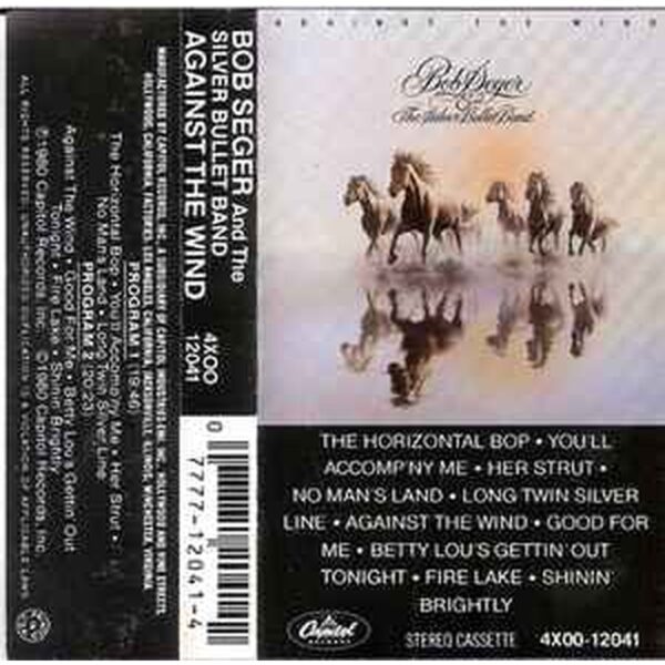 BOB SEGER AND THE SILVER BULLET BAND - AGAINST THE WIND  CASSETTE