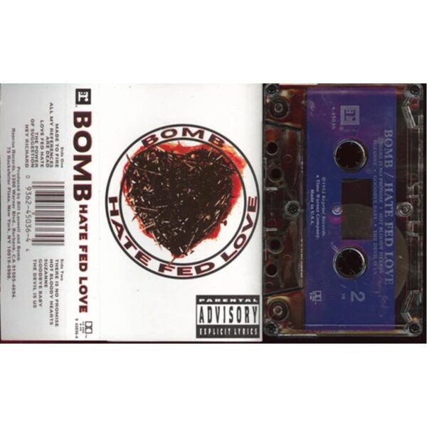 BOMB HATE FED LOVE  CASSETTE