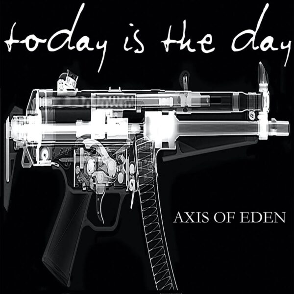 TODAY IS THE DAY - AXIS OF EDEN CD (SEGUNDA MANO)