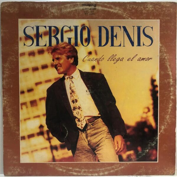 SERGIO DENIS - CUANDO LLEGA EL AMOR LP