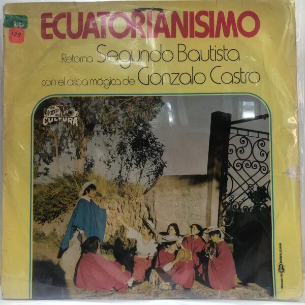 SEGUNDO BAUTISTA Y GONZALO CASTRO - ECUATORIANISIMO LP