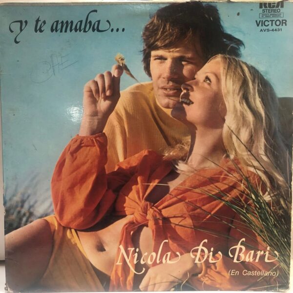 NICOLA DI BARI - Y TE AMABA... LP