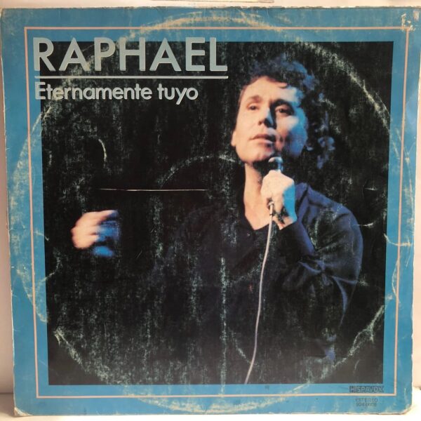 RAPHAEL - ETERNAMENTE TUYO LP