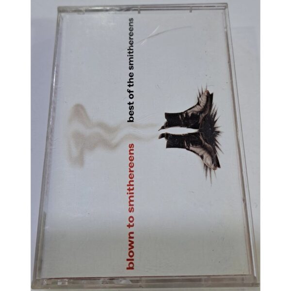 BLOWN TO SMITHEREENS - BEST OF THE  CASSETTE