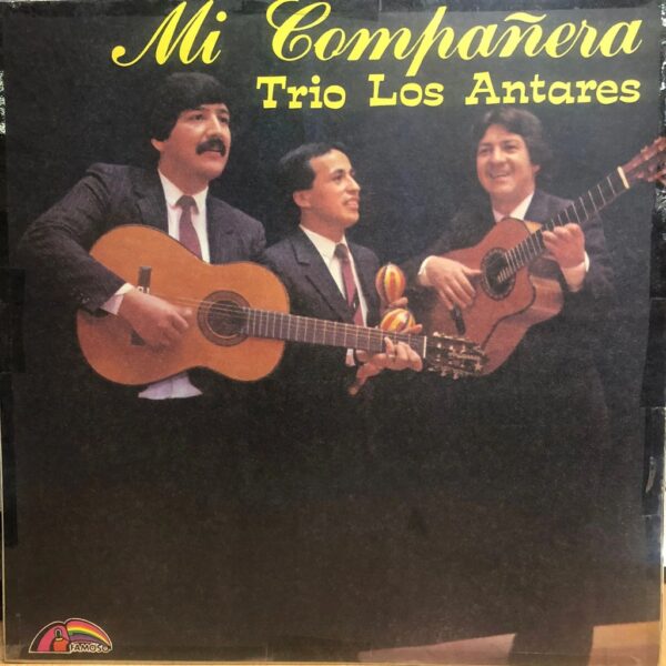 TRIO LOS ANTARES - MI COMPAÑERA LP