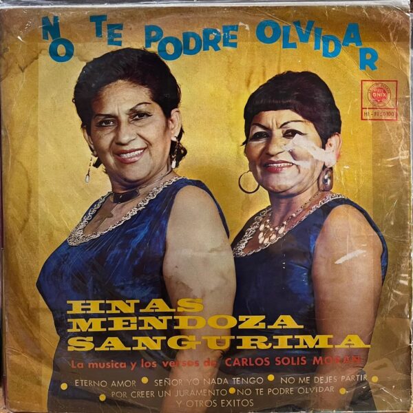 HNAS MENDOZA SANGURIMA - NO TE PODRE OLVIDAR LP