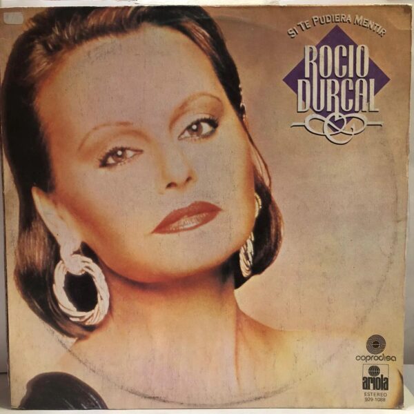 ROCIO DURCAL - SI TE PUDIERA MENTIR LP