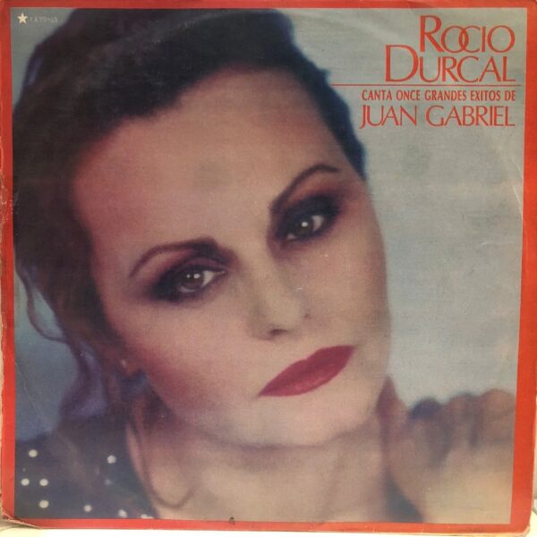 ROCIO DURCAL - CANTA ONCE GRANDES EXITOS DE JUAN GABRIEL LP