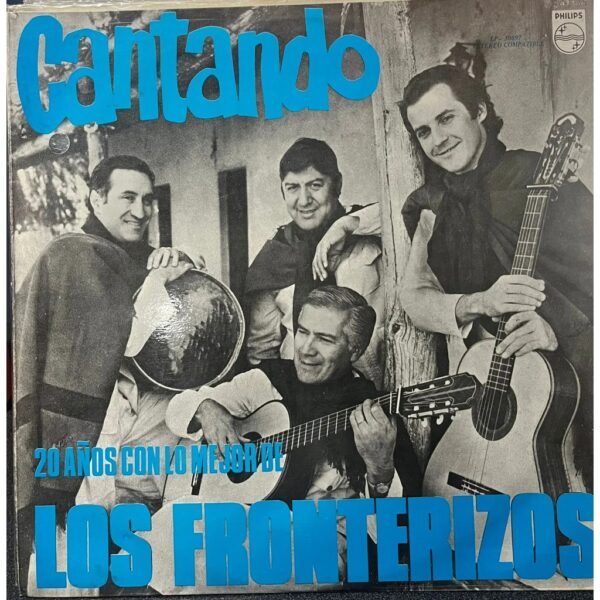 LOS FRONTERIZOS - CANTANDO LP