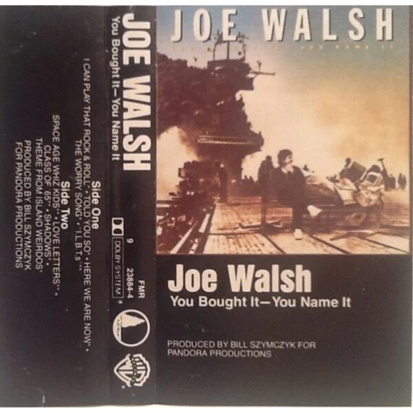 JOE WALSH - YOU BOUGHT IT  CASSETTE