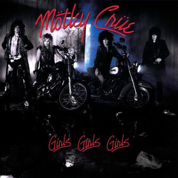 MOTLEY CRUE - GIRLS GIRLS GIRLS CD