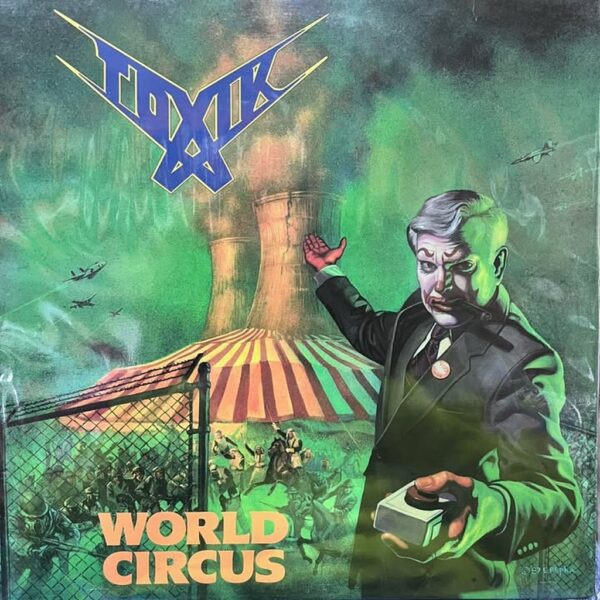 TOXIK - WORLD CIRCUS LP (DE EPOCA)