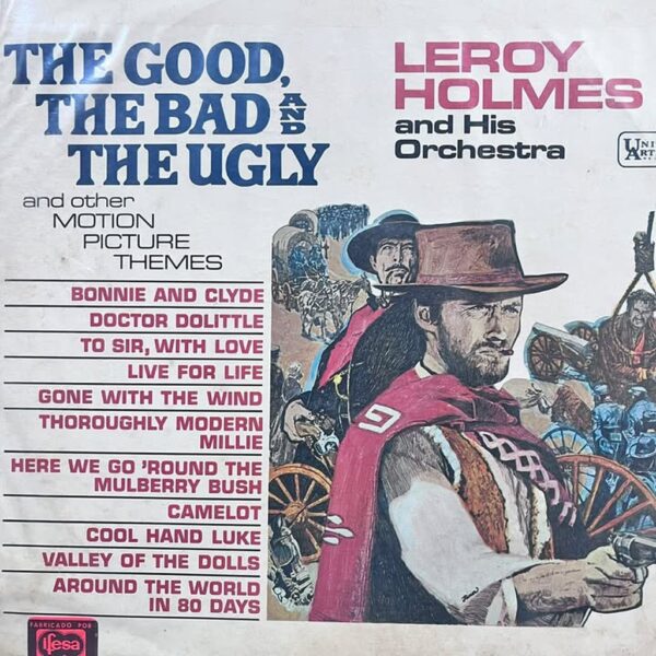 LEROY HOLMES - THE GOOD, THE BAD AND THE UGLY LP (DE EPOCA)
