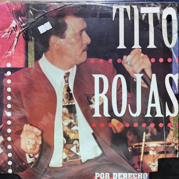 TITO ROJAS - POR DERECHO PROPIO LP (DE EPOCA