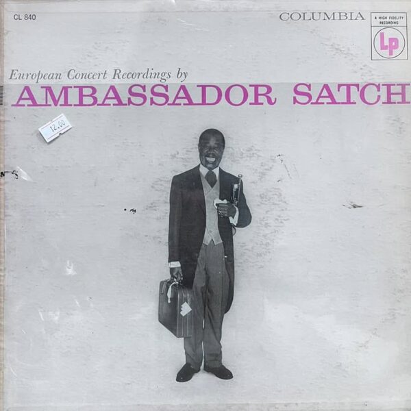 AMBASSADOR SATCH - EUROPEAN CONCERT RECORDINGS BY LP (DE EPOCA)