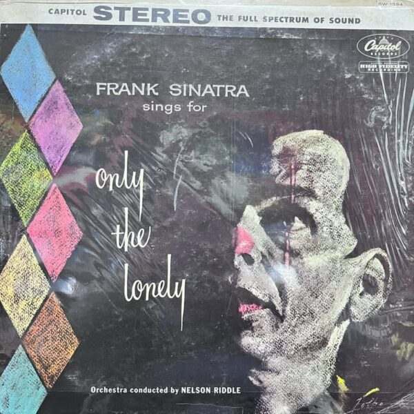 FRANK SINATRA - ONLY THE LONELY LP (DE EPOCA)