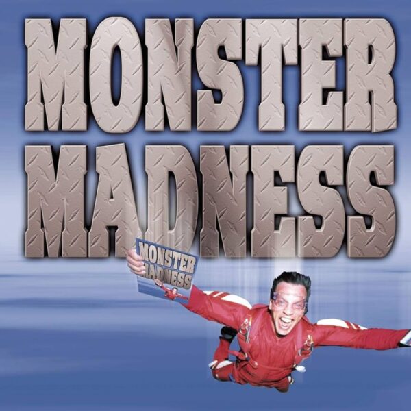 MONSTER MADNESS - MOSNTER MADNESS CD