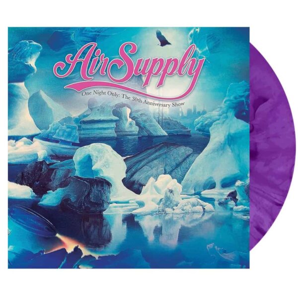 AIR SUPPLY - ONE NIGHT ONLY: THE 30TH ANNIVERSARY SHOW LP