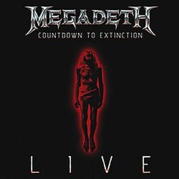 MEGADETH - COUNTDOWN TO EXTINCTION LIVE CD