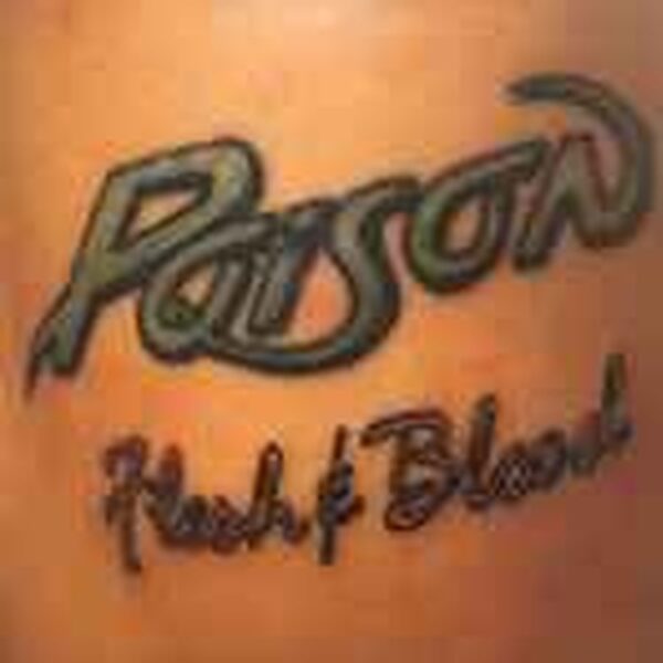 POISON - FLESH AND BLOOD CD