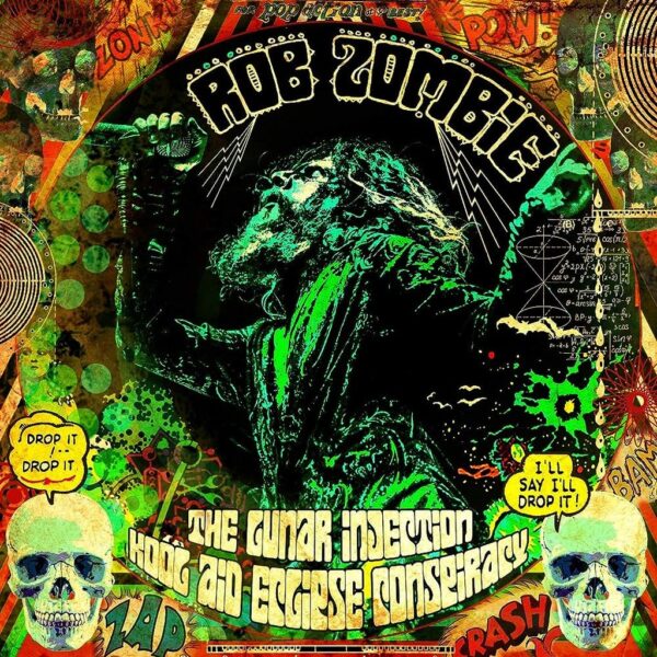 ROB ZOMBIE - THE LUNAR INJECTION KOOL AID ECLIPSE CONSPIRACY CD