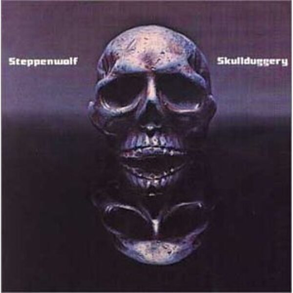 STEPPENWOLF - SKULLDUGGERY CD